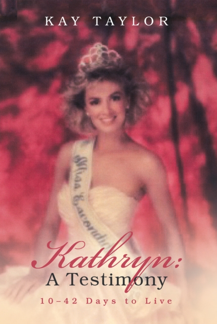 Kathryn: a Testimony