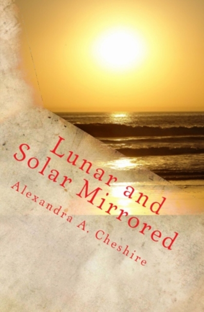 Lunar and Solar Mirrored