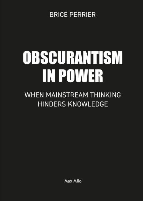 Obscurantism in power