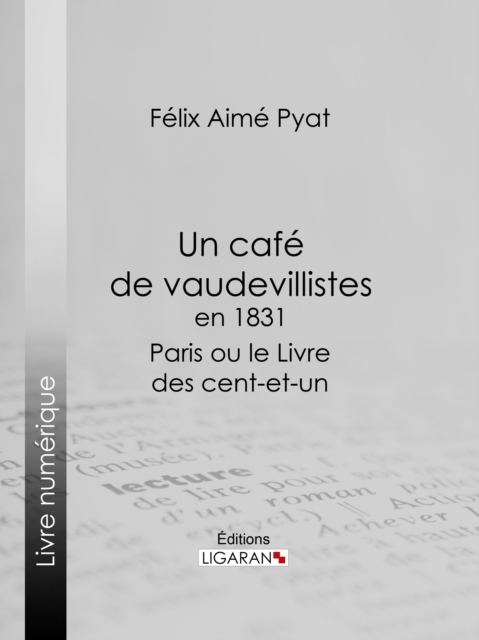 Un café de vaudevillistes en 1831