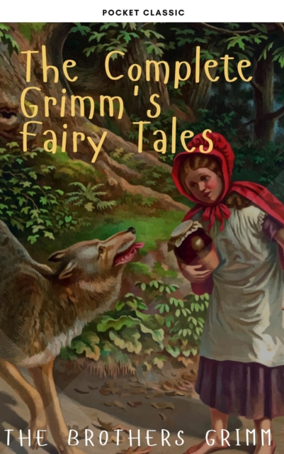 Complete Grimm's Fairy Tales