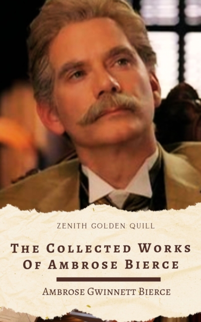 Collected Works of Ambrose Bierce