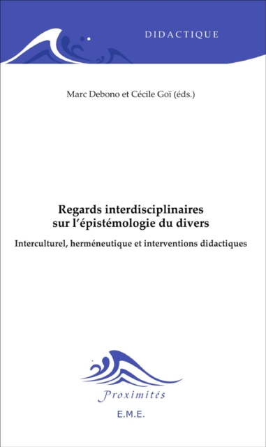 Regards interdisciplinaires sur l'épistémologie du divers