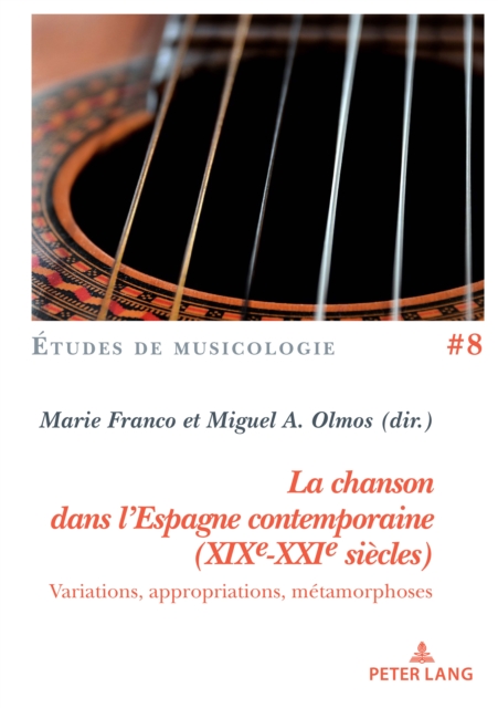 La chanson dans l'Espagne contemporaine (XIXe-XXIe siècles)