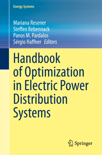 Handbook of Optimization in Electric Power Distribution Systems