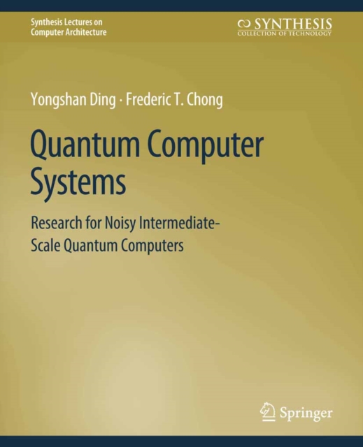 Quantum Computer Systems
