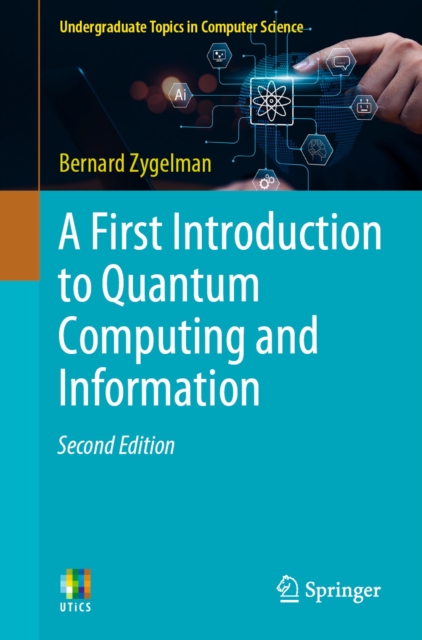 First Introduction to Quantum Computing and Information