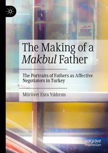 Making of a Makbul Father