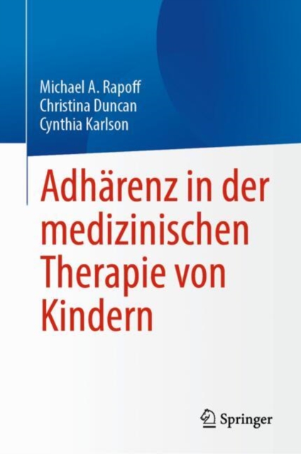Adhärenz in der medizinischen Therapie von Kindern