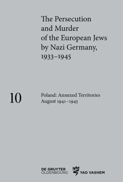 Poland: Annexed Territories August 1941-1945
