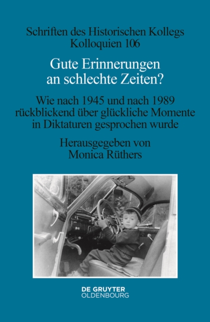 Gute Erinnerungen an schlechte Zeiten?