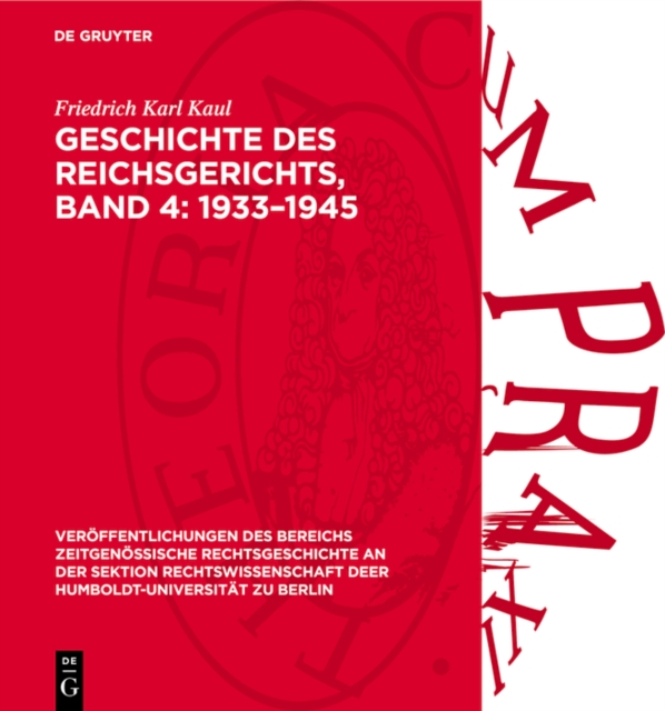 Geschichte des Reichsgerichts, Band 4: 1933–1945