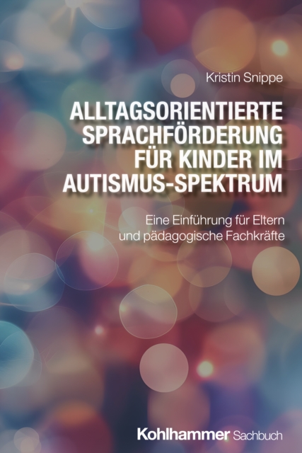 Alltagsorientierte Sprachforderung fur Kinder im Autismus-Spektrum