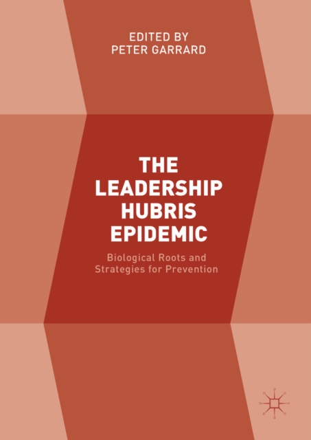 Leadership Hubris Epidemic