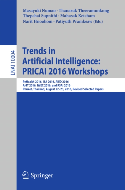 Trends in Artificial Intelligence: PRICAI 2016 Workshops
