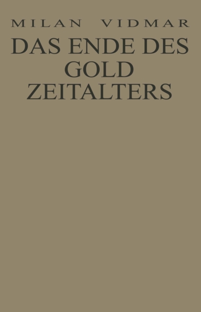 Das Ende des Goldzeitalters
