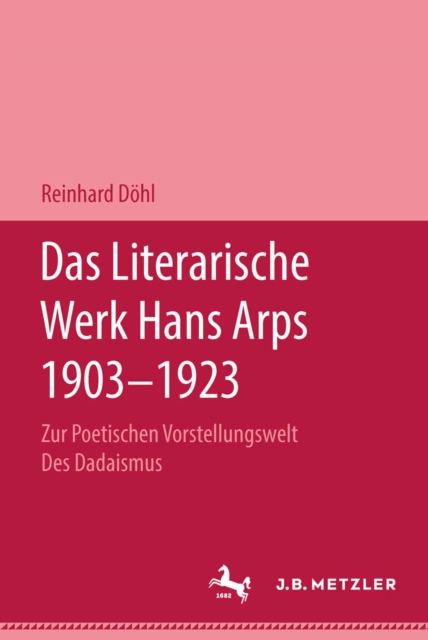 Das Literarische Werk Hans Arps 1903-1923
