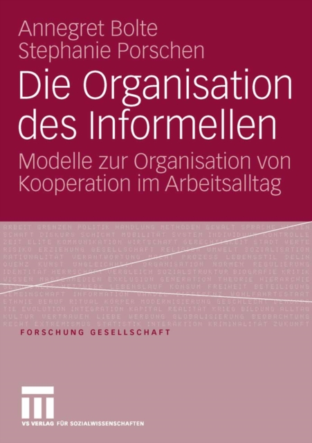 Die Organisation des Informellen