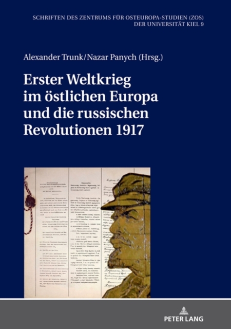 Erster Weltkrieg im oestlichen Europa und die russischen Revolutionen 1917