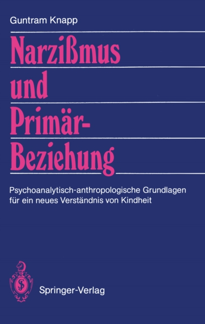 Narzißmus und Primärbeziehung
