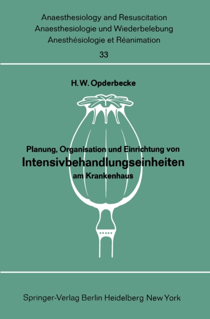Planung, Organisation und Einrichtung von Intensivbehandlungseinheiten am Krankenhaus