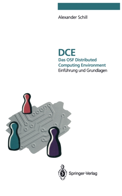 DCE - Das OSF Distributed Computing Environment