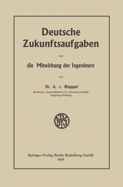 Deutsche Zukunftsaufgaben und die Mitwirkung der Ingenieure