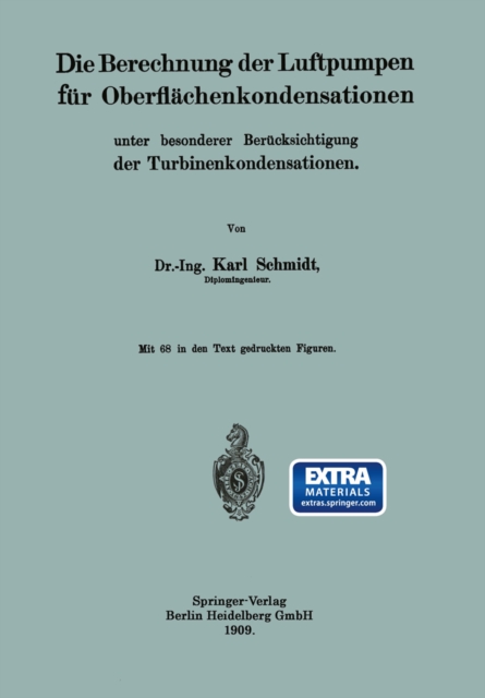 Die Berechnung der Luftpumpen für Oberflächenkondensationen unter besonderer Berücksichtigung der Turbinenkondensationen