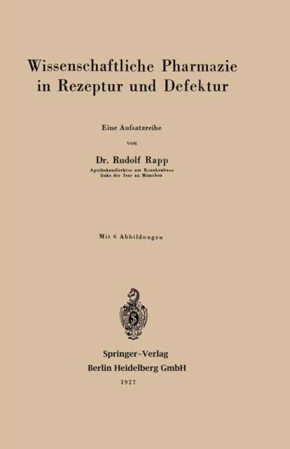 Wissenschaftliche Pharmazie in Rezeptur und Defektur