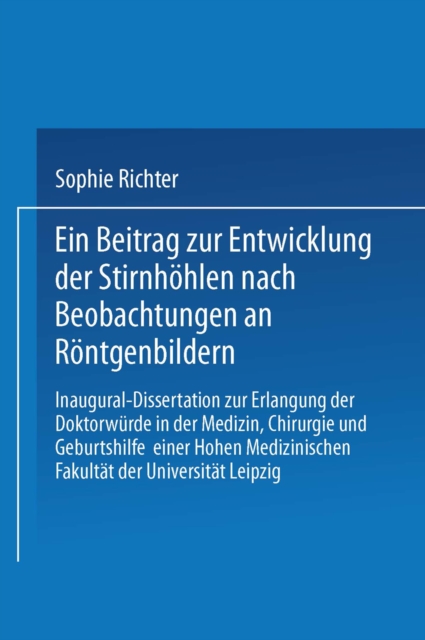 Ein Beitrag zur Entwicklung der Stirnhöhlen nach Beobachtungen an Röntgenbildern
