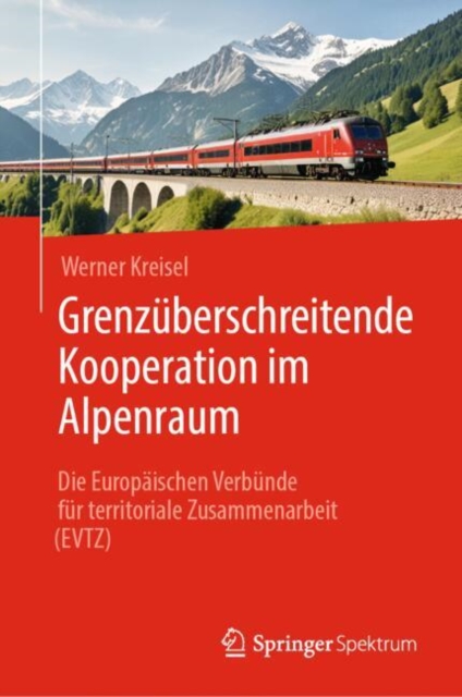 Grenzuberschreitende Kooperation im Alpenraum