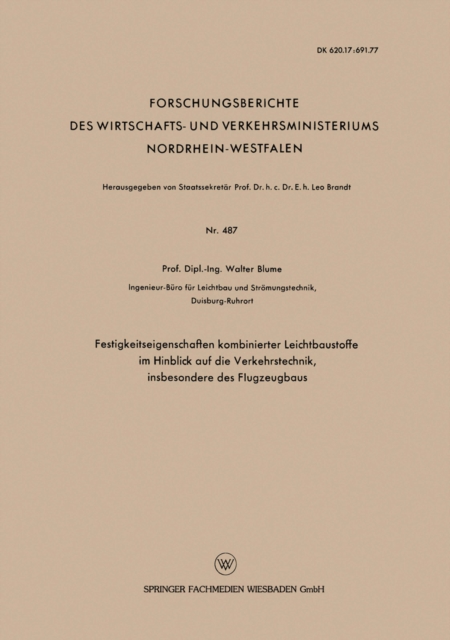Festigkeitseigenschaften kombinierter Leichtbaustoffe im Hinblick auf die Verkehrstechnik, insbesondere des Flugzeugbaus
