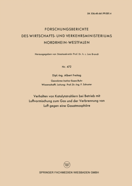 Verhalten von Katalytstrahlern bei Betrieb mit Luftvormischung zum Gas and der Verbrennung von Luft gegen eine Gasatmosphäre