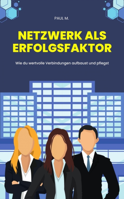 Netzwerk als Erfolgsfaktor