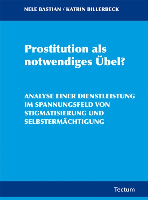 Prostitution als notwendiges Übel?
