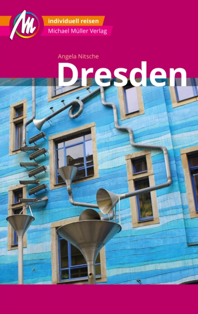 Dresden MM-City Reiseführer Michael Müller Verlag