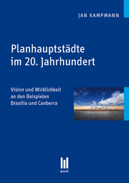 Planhauptstädte im 20. Jahrhundert