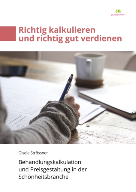 Richtig kalkulieren und richtig gut verdienen