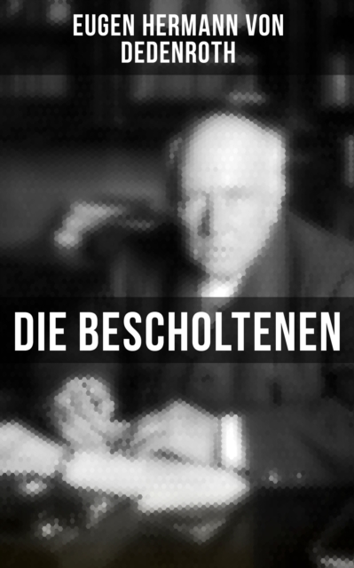Die Bescholtenen