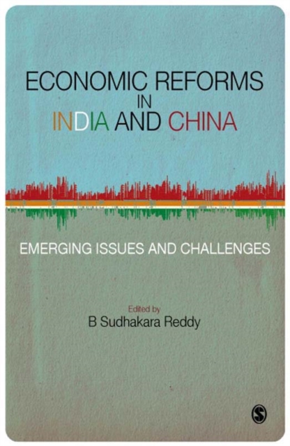 Economic Reforms in India and China