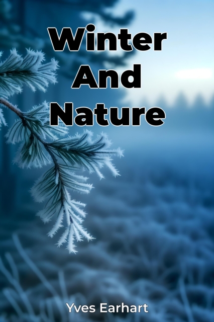 Winter And Nature