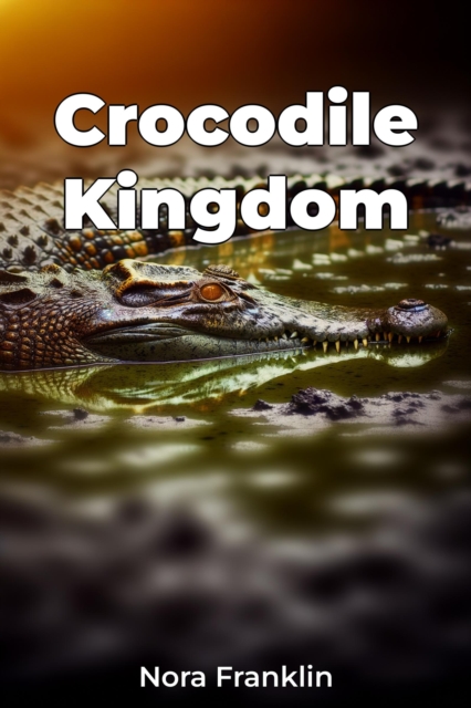 Crocodile Kingdom