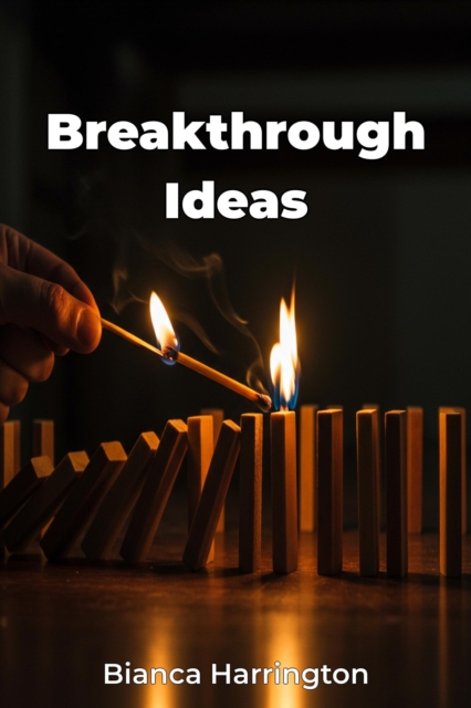 Breakthrough Ideas