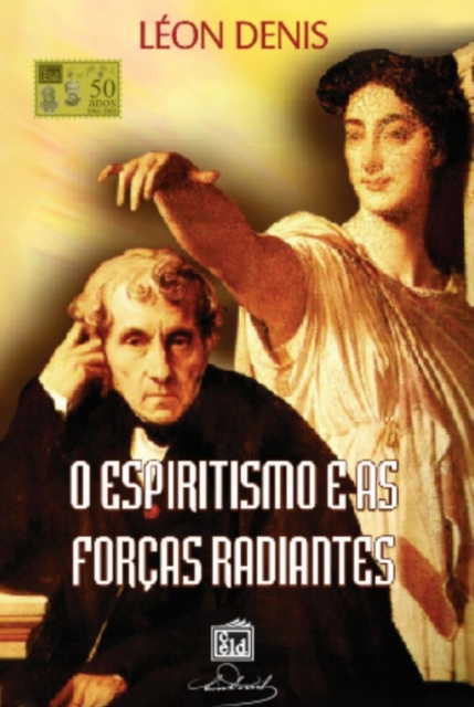 Espiritismo e as Forças Radiantes