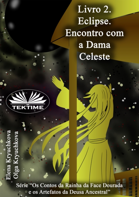 Encontro Com A Dama Celeste