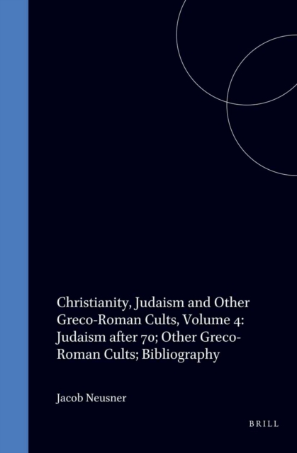 Christianity, Judaism and Other Greco-Roman Cults
