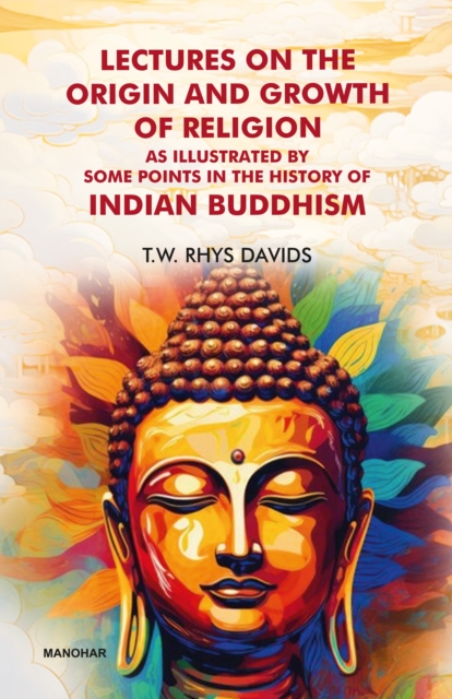 Lectures on the Origin and Growth of Religion