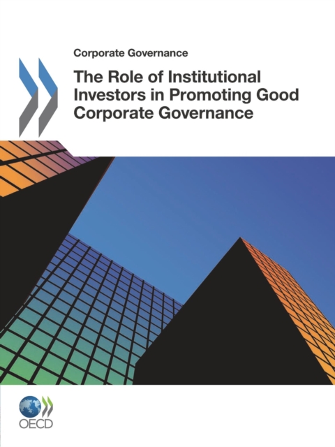 Corporate Governance The Role of Institutional Investors in Promoting Good Corporate Governance