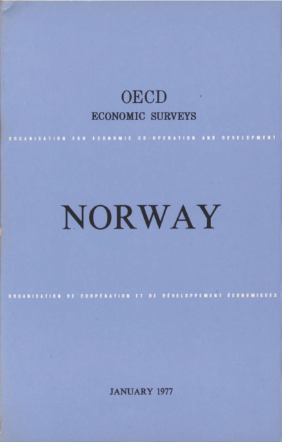 OECD Economic Surveys: Norway 1977