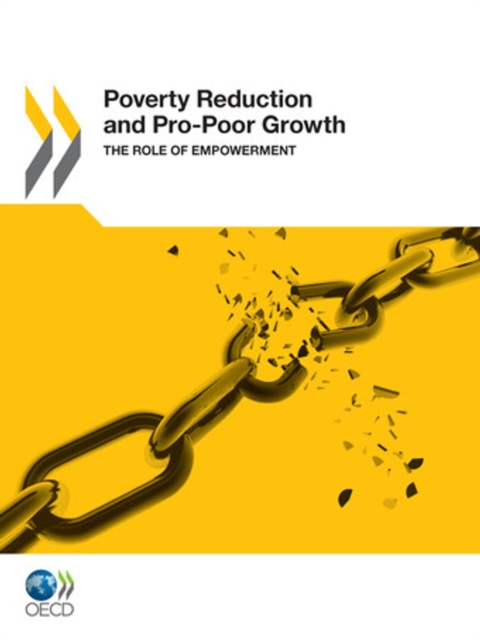 Poverty Reduction and Pro-Poor Growth The Role of Empowerment